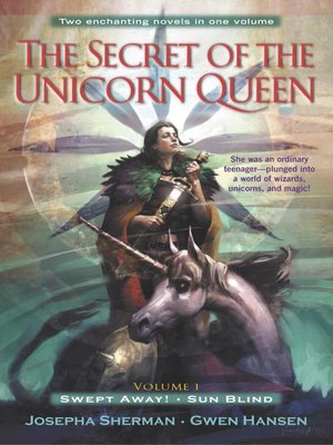 The Secret of the Unicorn Queen, Volume 1 - ebook